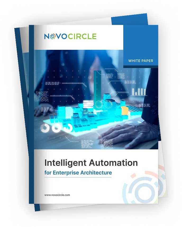 Intelligent Automation for Enterprise Architecture. NovoCircle white paper (PDF)